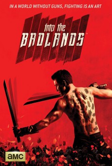 Into the Badlands Season 1 EP.1-6 (จบ)